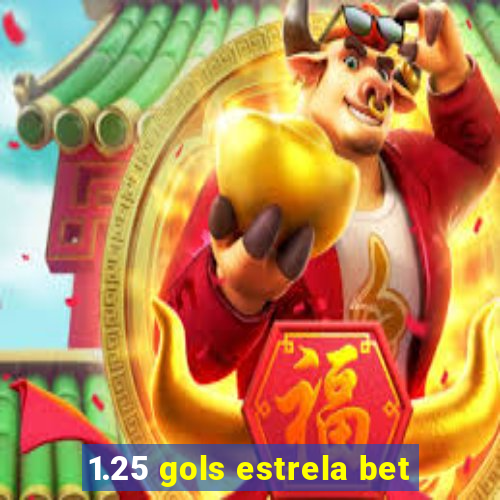 1.25 gols estrela bet